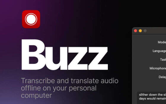 Buzz：离线转写与翻译音频的桌面工具，由 Whisper 提供支持